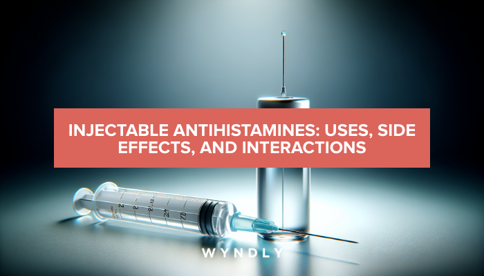 Injectable Antihistamines Benefits Side Effects and Interactions 2024 Wyndly