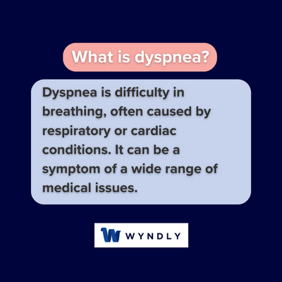 Dyspnea (Shortness of Breath): Causes, Symptoms & Treatment