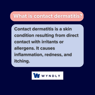 Contact Dermatitis: Causes, Symptoms, and Treatment