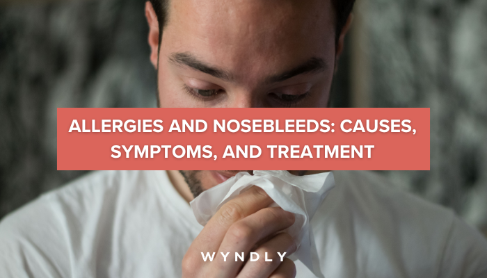 Can Allergies Cause Nosebleeds? What You Need To Know (2024) & Wyndly