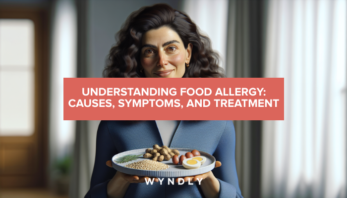 Understanding Food Allergies: Causes, Symptoms, And Treatments (2024 ...