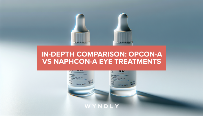 Opcon A vs Naphcon A An Eye Treatment Comparison Guide 2024 Wyndly