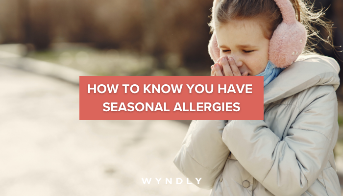HOW TO KNOW YOU HAVE SEASONAL ALLERGIES ?v=1656081139
