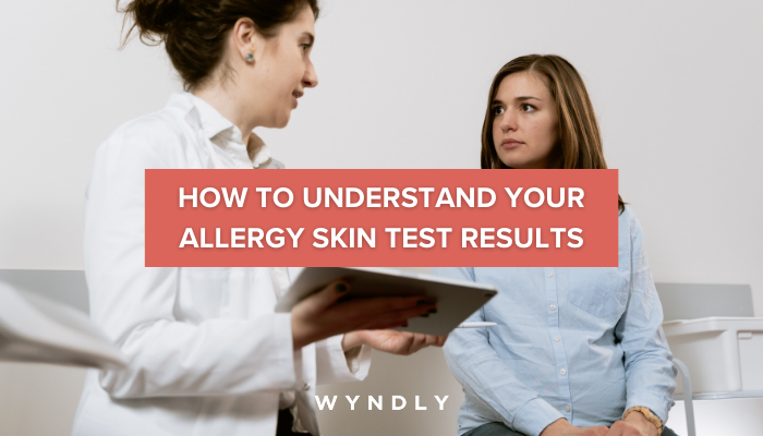 How To Read Your Allergy Skin Test Results (2024) & Wyndly