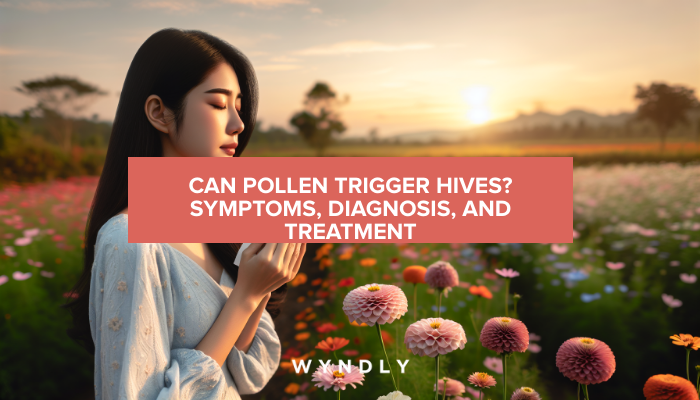 pollen-allergies-can-they-trigger-hives-diagnosis-treatment-2024